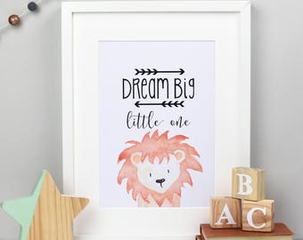 Dream big little one print - Lion print - Nursery print - Baby gift - Baby print - Baby nursery gift - Children's prints - New baby print
