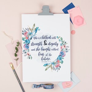 She is clothed in strength and dignity - Proverbs 31:25 - Christian print - Christian Gift - Bible verse prints - Faith print - Mother&#39;s Day