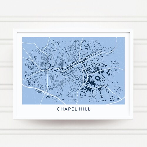 CHAPEL HILL North Carolina Map Poster / College Town Map Gifts Etsy