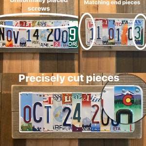 May include: A wooden sign with a date made from license plates. The date is "Nov 14 2009" and "Oct 24 200". The sign has a rustic wood frame and is made with uniformly placed screws.