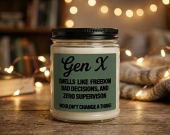 Gen X Smells Like Freedom Soy Candle | 9oz Jar