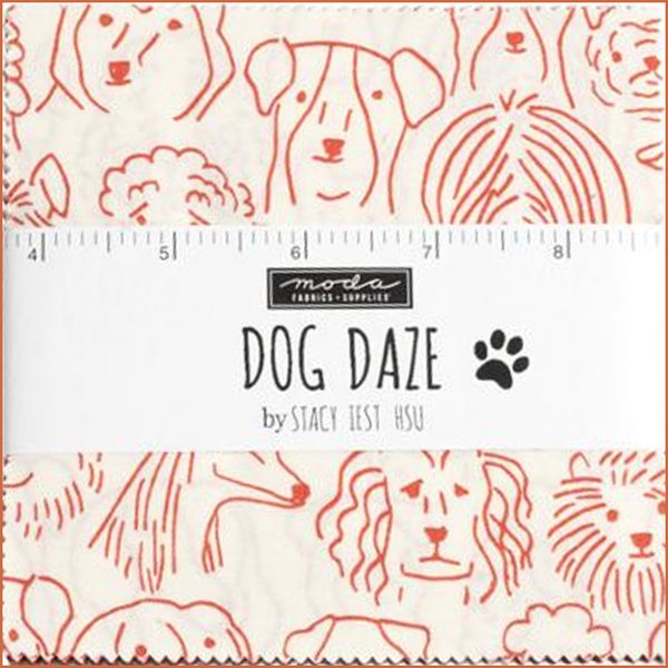 Charm Pack DOG DAZE  By  Stacy Iest Hsu for Moda - 42 - 5 inch cotton squares