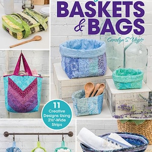 Jelly Roll Baskets and Bags Libro in brossura di Carolyn S Vagts per Annie's Quilting
