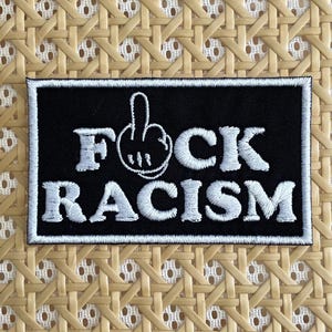 F* Racism Patch - Iron On OR Hook Options Available
