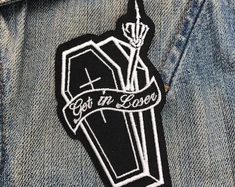 Get In Loser Coffin Patch