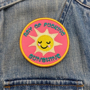 Ray of F’n Sunshine Patch