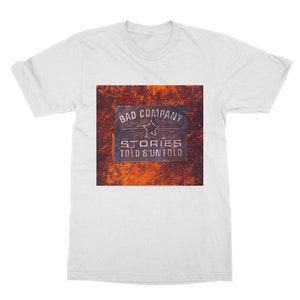 Bad Company- Stories told & untold - Classic Unisex T-Shirt