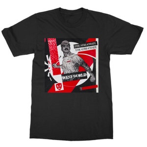 May include: Black t-shirt with a red and white graphic design featuring a man in a white shirt with the text "Theatre of Hate" and "Westworld".