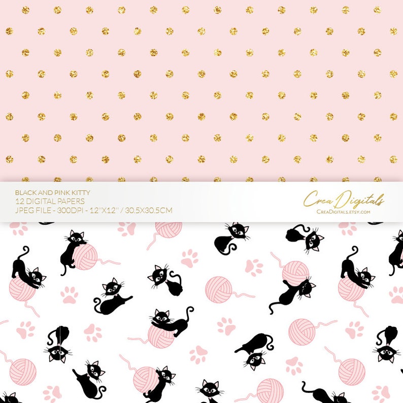 May include: A digital paper pack with 12 seamless patterns featuring black cats playing with pink yarn balls on a white background with pink paw prints. The top of the image shows a pink background with gold glitter polka dots. The text "BLACK AND PINK KITTY" and "12 DIGITAL PAPERS" is displayed on a white banner.