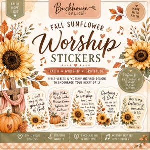 Könnte beinhalten: Eine Sammlung von Herbst-Sonnenblumen-Aufklebern für den Gottesdienst mit religiösen Texten und Illustrationen von Sonnenblumen, Kürbissen und einem Holzkreuz. Das Design enthält den Text "Fall Sunflower Worship Stickers" und Bibelverse.