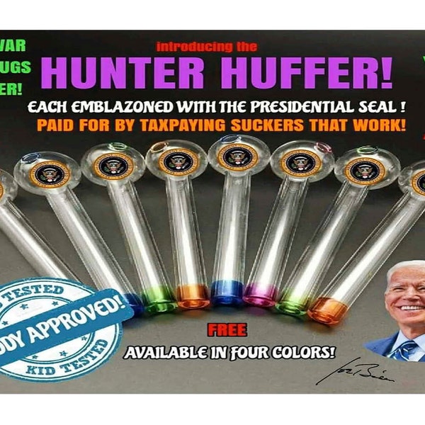 Vintage Reproduction Poster Hunter Huffer Presidential Approved Crack Pipes