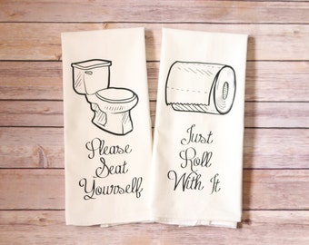 Bathroom Towels - Just Roll With It - Please Seat Yourself - Hand Towel
