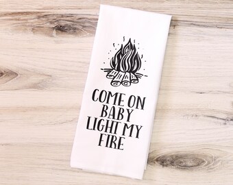 Camp Collection - Come On Baby Light My Fire - LIMITED EDITION