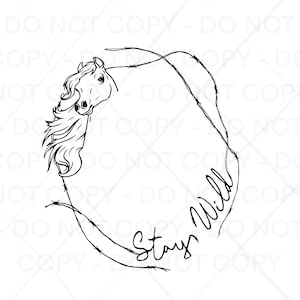May include: Black and white line art illustration of a horse's head with a barbed wire circle around it. The text "Stay Wild" is written inside the circle.