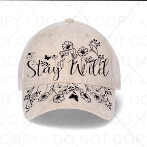Stay Wild Flower Hat Burning Design: Traceable Stencil (SVG, PNG, PDF Files)