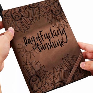 Ray of Fucking Sunshine, Flower Notebook/Journal Traceable Design, Stencil, SVG, PNG and PDF Digital Files