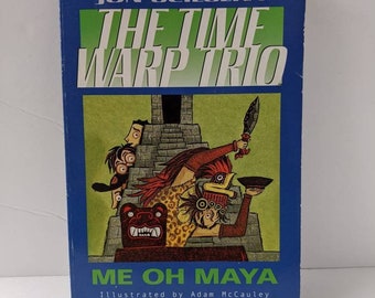 The Time Warp Trio Me Oh Maya Jon Scieszka Childrens Homeschool History Book Paperback 2005