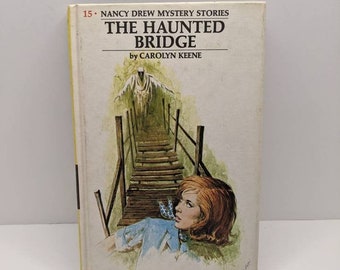 Vintage 1972 Nancy Drew Mystery Stories #15 The Haunted Bridge Yellow Spine Hardcover