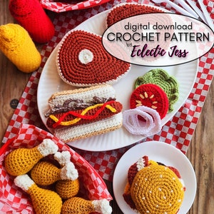 May include: Crochet pattern for a set of amigurumi food items, including a hamburger, hot dog, steak, chicken drumsticks, ketchup, and mustard. The pattern is available for digital download by Eclectic Jess.