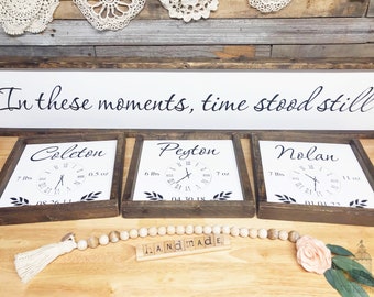 In these moments time stood still sign | Children's Birth Clock Sign | Birth Stat Sign | Birth Date Sign | New Mom Gift | Mothers Day Gift