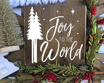 Joy to the World Christmas Sign | Christmas Decor | Holiday Sign | Holiday Decor | Joy to the world wood sign | Christmas Sign (7.25"x7.25")