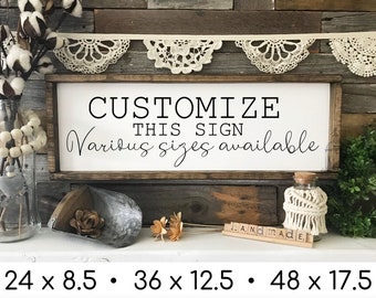 Customized Wood Sign | Custom Quote Sign | Create Your Own Custom Wood Sign | Personalized Custom Sign | Custom Wood Sign | Custom Sign