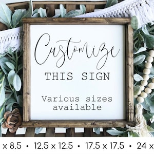 Customized Wood Sign | Custom Quote Sign | Create Your Own Custom Wood Sign | Personalized Custom Sign | Custom Wood Sign | Custom Sign