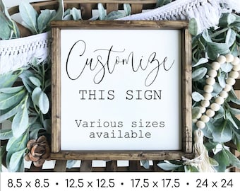 Customized Wood Sign | Custom Quote Sign | Create Your Own Custom Wood Sign | Personalized Custom Sign | Custom Wood Sign | Custom Sign