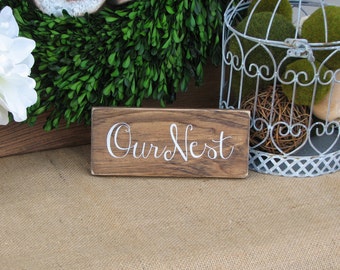 Mini "Our Nest" Sign (8" x 3.5")