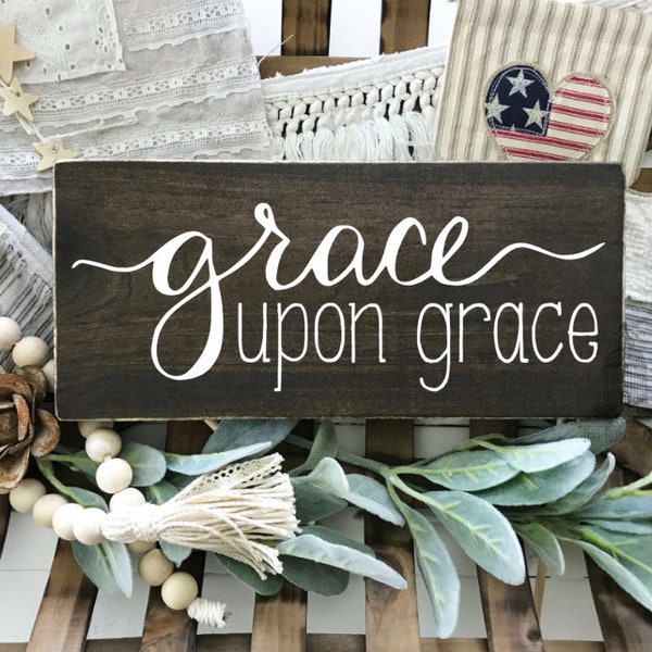 Mini Grace Upon Grace | Scripture Sign | Bible Verse Sign | John 1:16 | Christian Wall Decor | Scripture Wall Decor | Mini Sign (8" x 3.5")