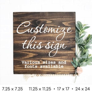 Custom Quote Wood Sign: Personalized Rustic Decor