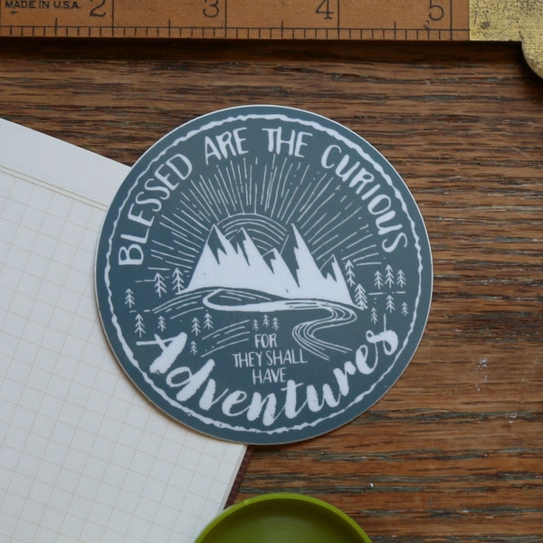Vinyl Sticker - Blessed are the Curious - Glossy