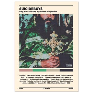 May include: A poster for the album "Sing Me a Lullaby, My Sweet Temptation" by $uicideboy$. The album art features a person in green robes holding a gold cross. The poster includes the album title, artist name, tracklist, and a parental advisory warning.