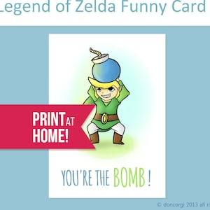 Legend of Zelda Funny Card | « Tu es la bombe ! » | | zelda Drôle de carte | cartes d’anniversaire | | cadeau Zelda Ocarina of Time - Télécharger