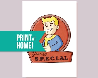 Fallout Printable Card | You Are SPECIAL | Valentine's Day Card | Greeting Cards | Vault Boy | Printable Valentines Card - Instant Download