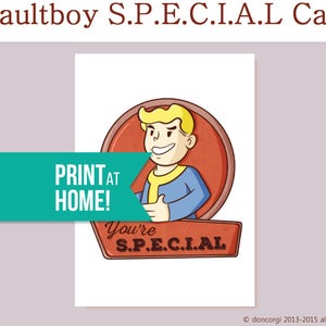Fallout Printable Card You Are SPECIAL Valentine's Day Card Greeting ...