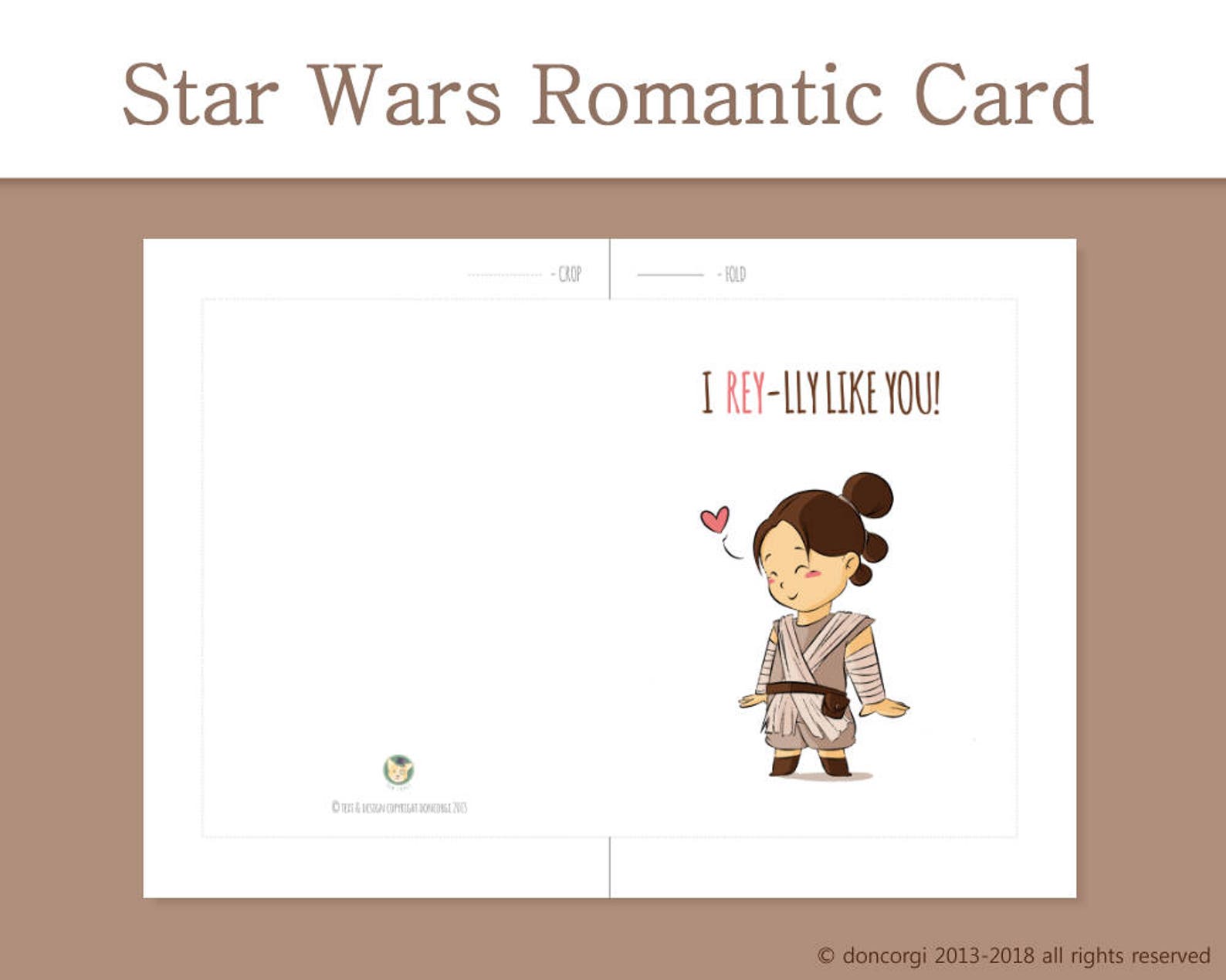 Printable Valentines Card Romantic Star Wars Card I Rey-lly Like You ...
