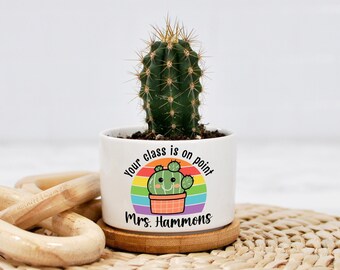 Teacher Appreciation Gift - Your Class is on Point - Custom Mini Plant Pot - Personalized Gift from Student - End of School Year Gift