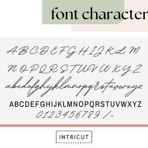 May include: A display of font characters in a cursive style, including uppercase and lowercase letters, and numbers. The text "font characters" is at the top. The Intricut Creations logo is at the bottom.