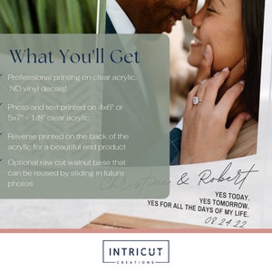 May include: Clear acrylic wedding photo display featuring a couple's photo and names, with the text "What You'll Get" and details about the printing process. Includes the date 08.24.22 and the words "Yes Today, Yes Tomorrow, Yes for all the days of my life."
