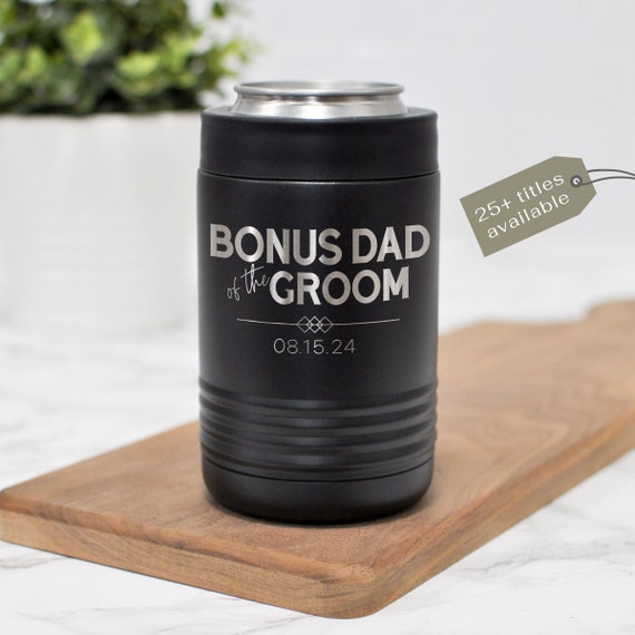 Bonus Dad Wedding Can Cooler: Custom Stepdad Gift