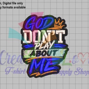 Dio non scherza su di me - File di ricamo digitale