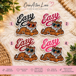 May include: Four embroidered patches featuring a tiger wearing sunglasses with the word Easy written above it. The patches are numbered one through four, with the text appearing in black, dark pink, red, and light pink, respectively.