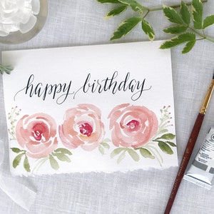 Floral Birthday Card, Hand Painted Watercolor Flower Card, Pink Painted Roses for Wife, Mom, Girlfriend,  Original Art and Calligraphy