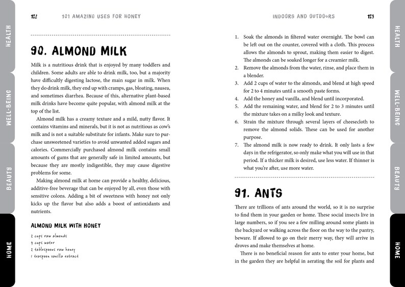 May include: A two-page spread from a book titled "101 Amazing Uses for Honey." The left page features text about almond milk, including a recipe. The right page details how to make almond milk. The pages are bordered by gray vertical bars.