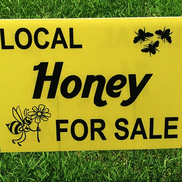 Local Honey For Sale Yard Sign, Honey Tool, Beekeeping sing, farmer's market sign, produce stand sign, beekeeping gift