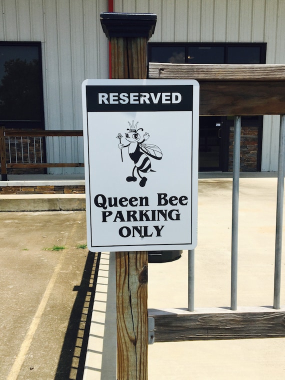 Queen Bee Parking ONLY, Reserved, Beekeeper Sign, Bee keeper gift, Honey Bee Novelty Sign, Gift for her, gift for him, apiary gift