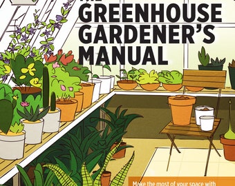 Greenhouse Gardener's Manual Book