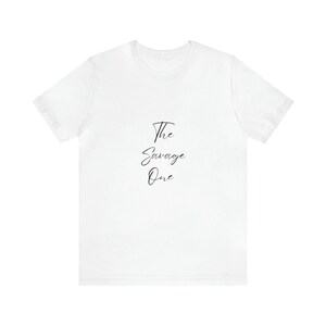 The Savage One Short Sleeve Tee