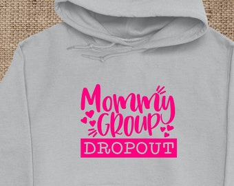 Mommy Group Dropout Adult Hoodie